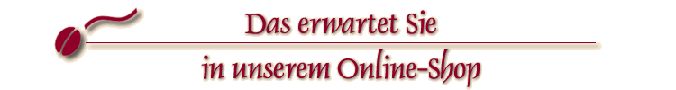 Das erwartet Sie in unserem Online-Shop